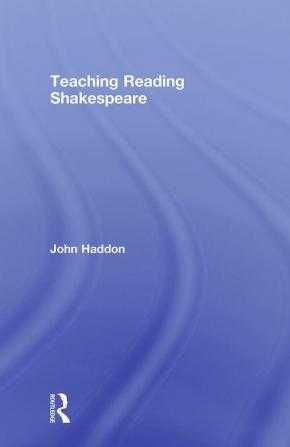 Teaching Reading Shakespeare