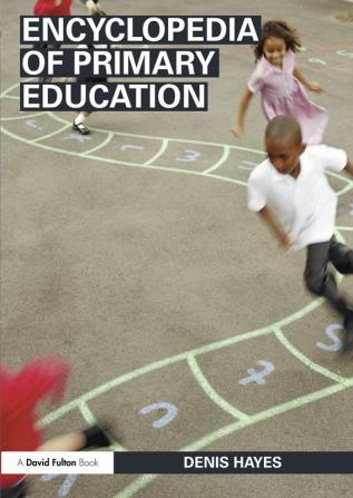 Encyclopedia of Primary Education