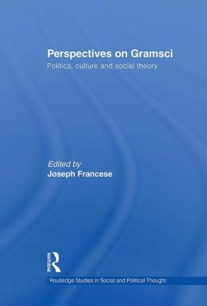 Perspectives on Gramsci