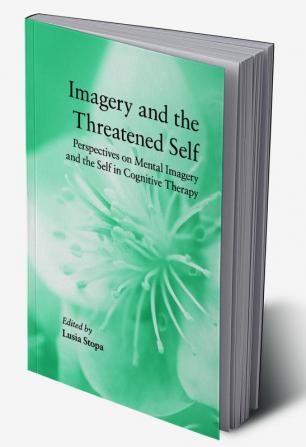 Imagery and the Threatened Self