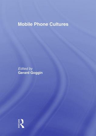 Mobile Phone Cultures