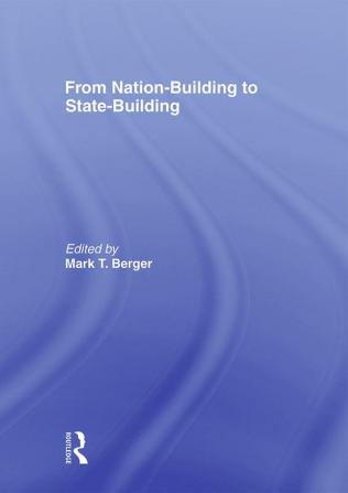 From Nation-Building to State-Building