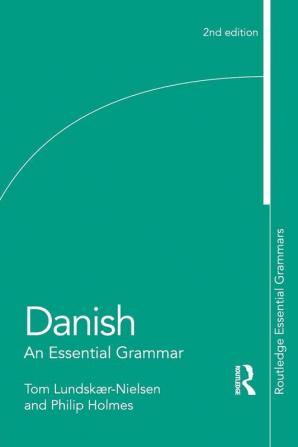 Danish: An Essential Grammar