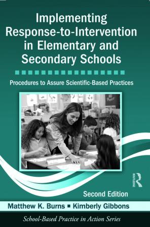 Implementing Response-to-Intervention in Elementary and Secondary Schools