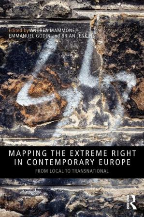 Mapping the Extreme Right in Contemporary Europe