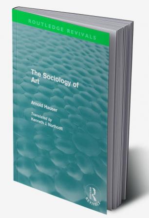 Sociology of Art (Routledge Revivals)