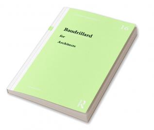 Baudrillard for Architects