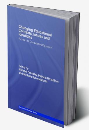 Changing Educational Contexts Issues and Identities