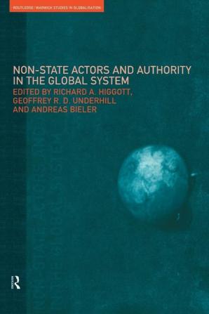 Non-State Actors and Authority in the Global System