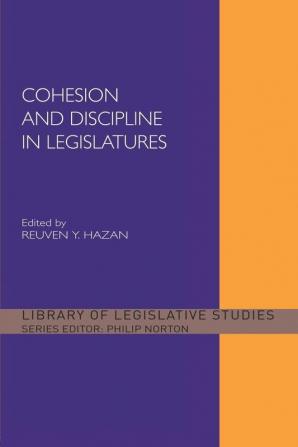 Cohesion and Discipline in Legislatures