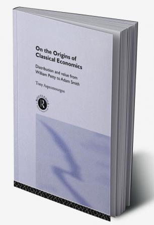 On the Origins of Classical Economics