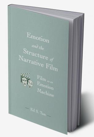 Emotion and the Structure of Narrative Film