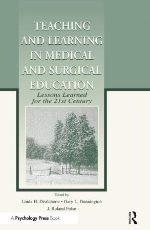 Teaching and Learning in Medical and Surgical Education