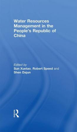 Water Resources Management in the People's Republic of China