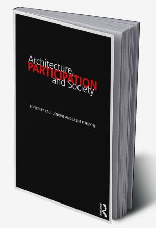 Architecture Participation and Society