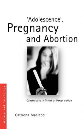 'Adolescence' Pregnancy and Abortion