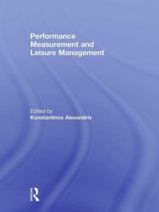 Performance Measurement and Leisure Management