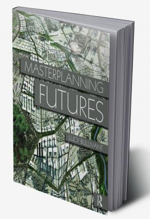 Masterplanning Futures