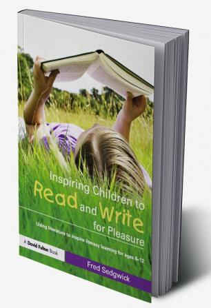 Inspiring Children to Read and Write for Pleasure