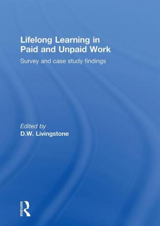 Lifelong Learning in Paid and Unpaid Work