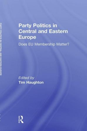 Party Politics in Central and Eastern Europe