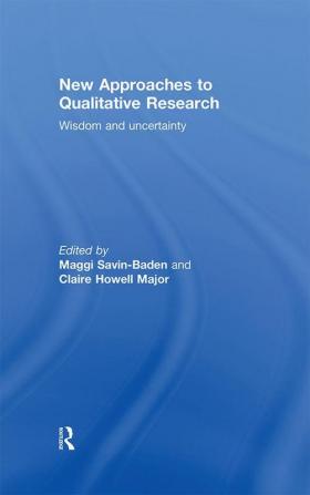 New Approaches to Qualitative Research