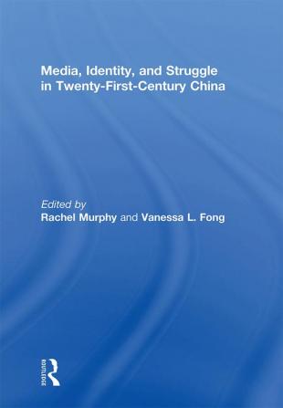 Media Identity and Struggle in Twenty-First-Century China