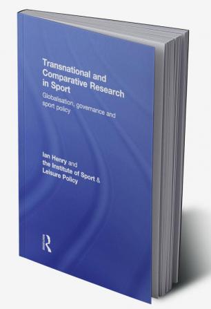 Transnational and Comparative Research in Sport