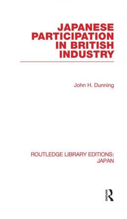 Japanese Participation in British Industry