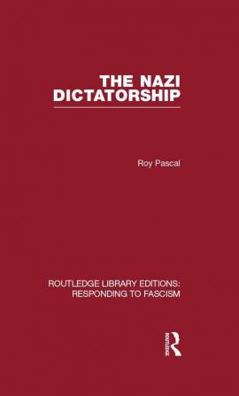 Nazi Dictatorship (RLE Responding to Fascism)