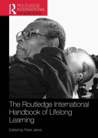 Routledge International Handbook of Lifelong Learning