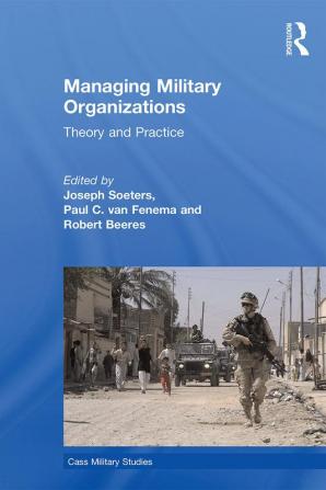 Managing Military Organizations