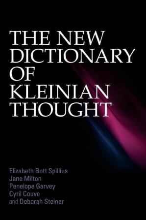 New Dictionary of Kleinian Thought