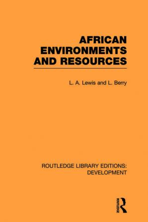 African Environments and Resources