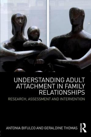 Understanding Adult Attachment in Family Relationships