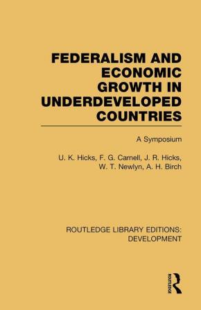 Federalism and economic growth in underdeveloped countries