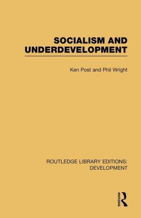 Socialism and Underdevelopment