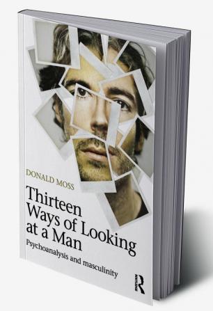 Thirteen Ways of Looking at a Man