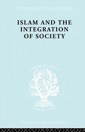 Islam and the Integration of Society