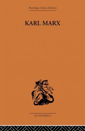 Karl Marx: The Story of His Life