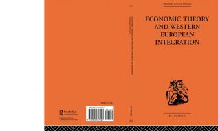 Economic Theory and Western European Intergration