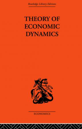 Theory of Economic Dynamics