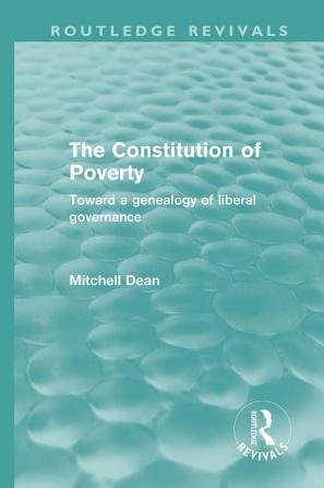 Constitution of Poverty (Routledge Revivals)