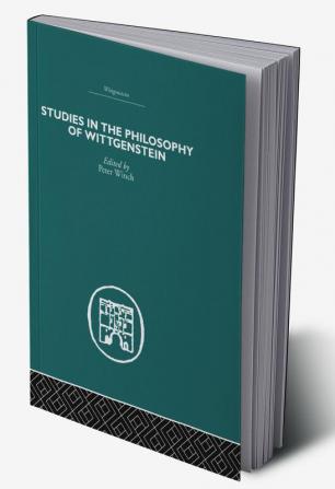 Studies in the Philosophy of Wittgenstein