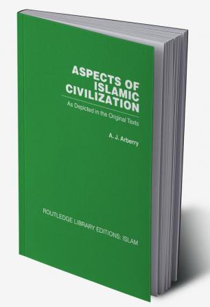 Aspects of Islamic Civilization