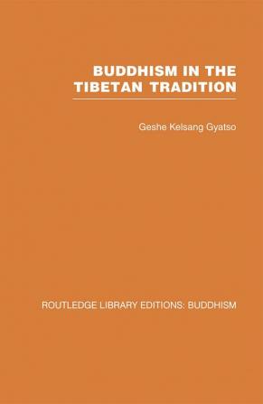 Buddhism in the Tibetan Tradition