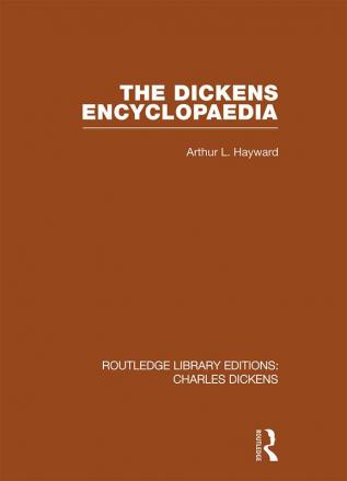 Dickens Encyclopaedia (RLE Dickens)