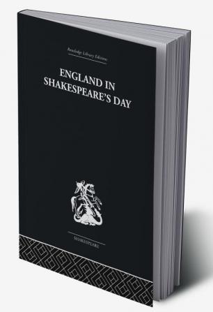 England in Shakespeare's Day