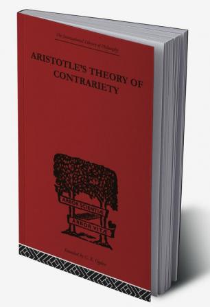 Aristotle's Theory of Contrariety