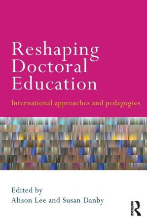 Reshaping Doctoral Education